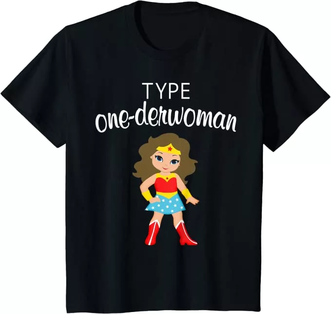 Type One Diabetes Girl T Shirt T1D One-derwoman